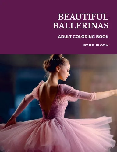 BEAUTIFUL BALLERINAS ADULT COLORING BOOK