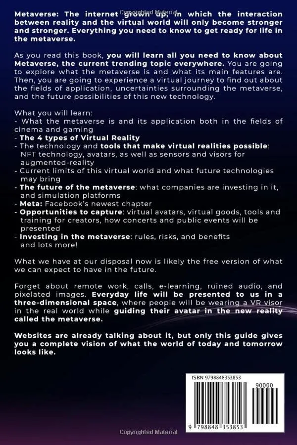 The Metaverse: Virtual lands, Avatars, NFTs, VR headsets, Blockchains. A First Insight to This New World Getting Ready For the Next Big Thing